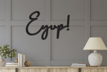 Load image into Gallery viewer, &#39;Eyup!&#39; Yorkshire Wall Art
