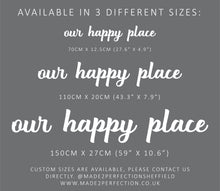 Load image into Gallery viewer, &#39;our happy place&#39; Wall Art
