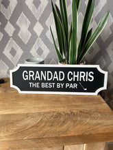 Load image into Gallery viewer, The Best By Par Personalised Vintage Style Street Sign
